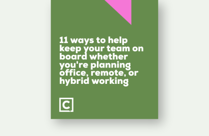 11_ways_to_help_keep_your_team_on_board_whether_you’re_planning_office,_remote,_or_hybrid_working.png